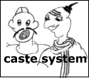 The Caste System